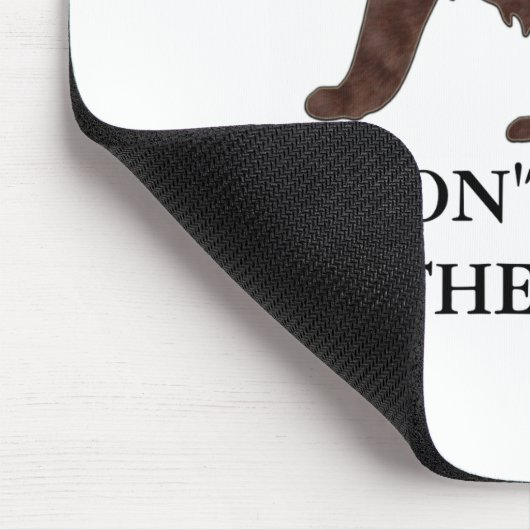 Dont Ke The Bear  マウスパッド (コーナー)