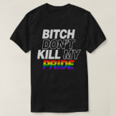 Don't Kill My Pride Funny Cute Gay Pride Stuff Art Tシャツ (デザイン正面)