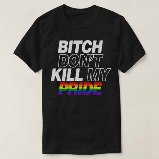 Don't Kill My Pride Funny Cute Gay Pride Stuff Art Tシャツ (デザイン正面)
