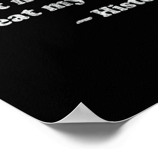 Dont Let Me Repeat Myself History ポスター (角)