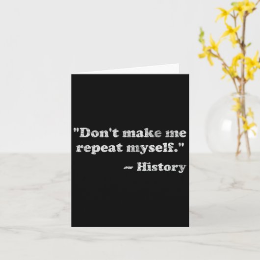 Dont Let Me Repeat Myself History _1  カード (黄色い花)