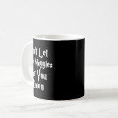 Don't Let Muggles Get You Down, Funny Quote  コーヒーマグカップ (正面左)