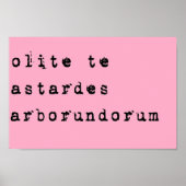 Dont let the bastards grind you down Latin  black  ポスター (正面)