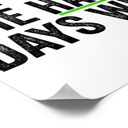 Don't Let The Hard Days Win Insrational Motivation ポスター (角)