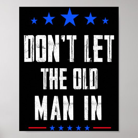 Don't Let The Old Man In _1 ポスター (正面)