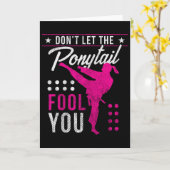 Dont Let The Ponytail Fool You Funny Karate Girl  カード (黄色い花)