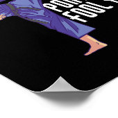 Don't Let The Ponytail Fool You Funny Karate Kickb ポスター (角)