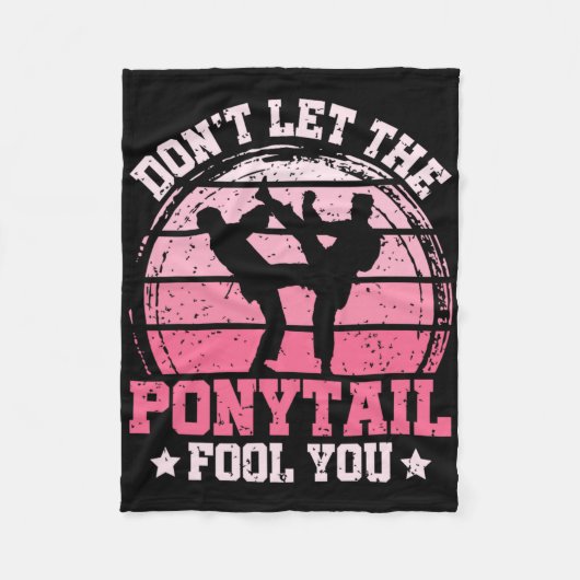 Don't Let The Ponytail Fool You Martial Art Karate フリースブランケット (正面)