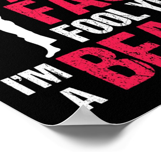 Dont Let The Pretty Face Fool You Im Beast Karate  ポスター (角)