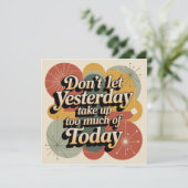 Don't Let Yesterday Take Up Too Much Of Today 招待状 (スタンド正面)