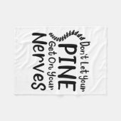 Dont Let Your Sne Get On Nerves Chiropractor フリースブランケット (正面(横))