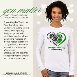 Don't Let Your Story End - You Matter Unisex トライブレンドＴシャツ