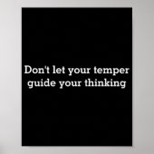 Dont Let Your Temper  ポスター (正面)