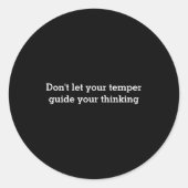 Dont Let Your Temper ラウンドシール (正面)