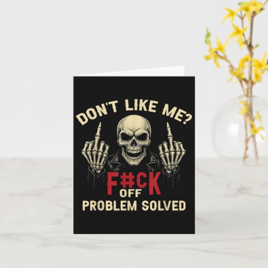 Don't Like Me_ F#ck Off Problem-solved Funny Humor カード (黄色い花)
