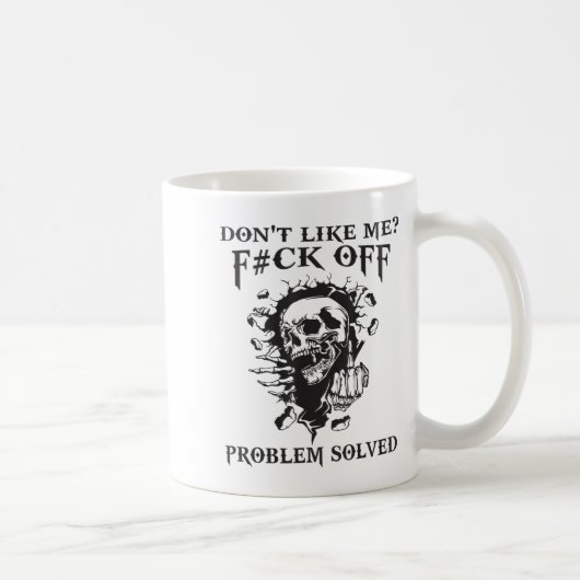 Don't Like Me_ F#ck Off Problem-solved Funny Humor コーヒーマグカップ (右)
