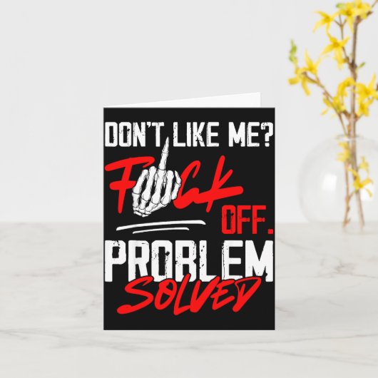 Don't Like Me For Off Problem Solved Funny Men  カード (黄色い花)