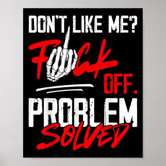 Don't Like Me For Off Problem Solved Funny Men ポスター (正面)