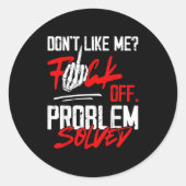 Don't Like Me For Off Problem Solved Funny Men  ラウンドシール (正面)