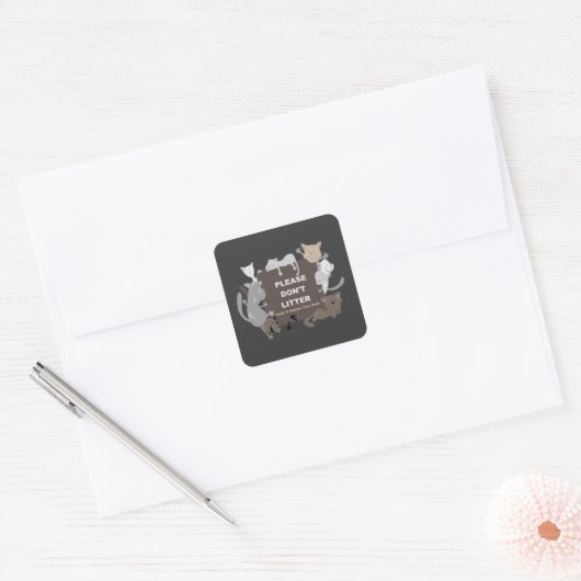 Don't Litter (Spay & Neuter) スクエアシール (封筒)