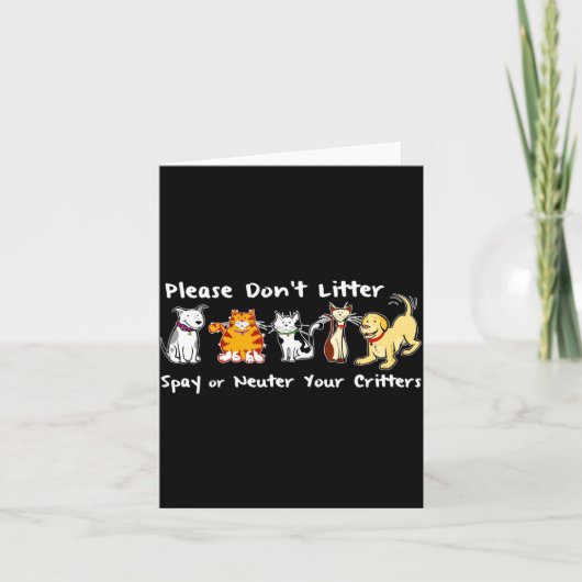 Dont Litter Spay Or Neuter  カード (正面)
