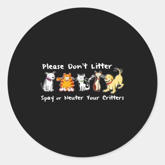 Dont Litter Spay Or Neuter  ラウンドシール (正面)
