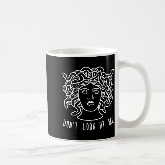 Dont Look At Me Medusa Funny Snake Hair Greek Myth コーヒーマグカップ (右)