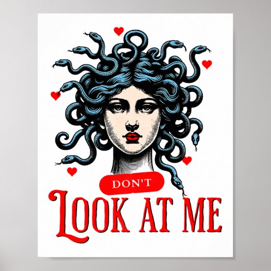 Don't Look At Me Medusa Snake Woman Funny Quote Gi ポスター (正面)