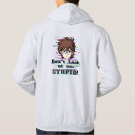 Don't look at me, STUPID  パーカ