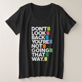 Don't look back プラスサイズTシャツ