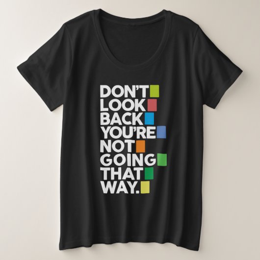 Don't look back プラスサイズTシャツ (デザイン正面)