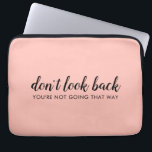 Don't Look Back | Modern Uplifting Peachy Pink ラップトップスリーブ<br><div class="desc">Simple, stylish “Don’t look back you’re not going that way” custom design with modern script typography on a blush pink background in a minimalist design style inspired by positivity and looking forward. The text can easily be customized to add your own name or custom slogan for the perfect uplifting gift!...</div>