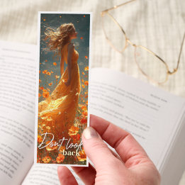 Don't Look Back Motivational Bookmark