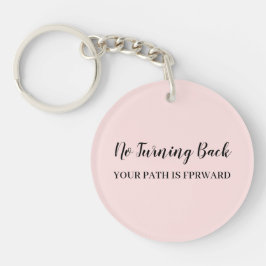 Don't Look Back | Peachy Pink Motivational Design キーホルダー