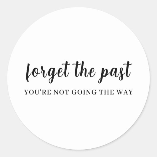 Don't Look Back Positive Quote Design ラウンドシール (正面)