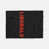 Don't Make Fun Of Liberals Without Me Funny Litica フリースブランケット (正面(横))