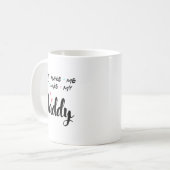 Don't Make Me Act Like My Daddy  コーヒーマグカップ (正面左)