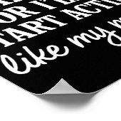 Don't Make Me Angry Or I'll Start Acting Like My M ポスター (角)