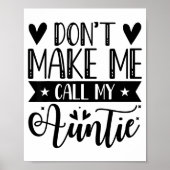 Don't Make Me Call My Auntie Funny Auntie  ポスター (正面)