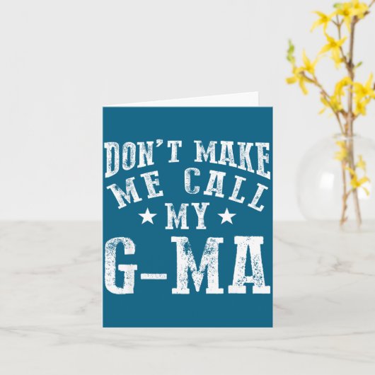 Don't Make Me Call My G-ma Grandma Funny Granhild  カード (黄色い花)