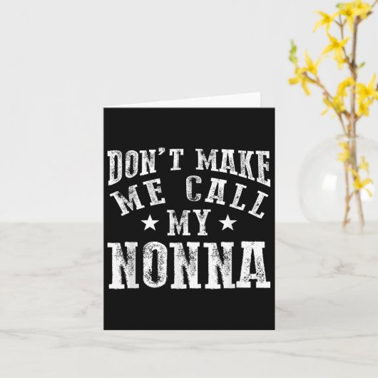 Don't Make Me Call My Nonna Grandma Fun Granhild Q カード (黄色い花)