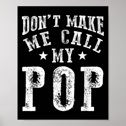 Don't Make Me Call My P Grandpa Granhild Quote  ポスター (正面)