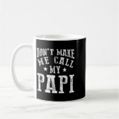 Don't Make Me Call My Pa Grandpa Fun Granhild Quot コーヒーマグカップ (左)