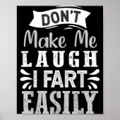 Don't Make Me Laugh I Fart Easily, Laugh Fart  ポスター (正面)