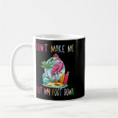 Dont Make Me Put My Foot Down Flamingo Summer Funn コーヒーマグカップ (左)