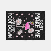 Don't Make Me Put My Foot Down Funny Flamingo Love フリースブランケット (正面(横))