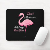 Don't Make Me Put My Foot Down Nk Flamingo Long Sl マウスパッド (マウス)