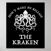 Don't Make Me Release The Kraken ポスター (正面)
