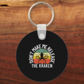 Dont Make Me Release The Kraken Sea Monster Octop キーホルダー (正面)