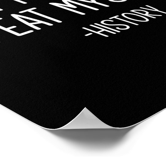 Don't Make Me Repeat Myself -history, Funny, Sarca ポスター (角)